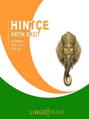 cover image of Hintçe Artık Basit--Sıfırdan Başlangıç--Cilt 1/3